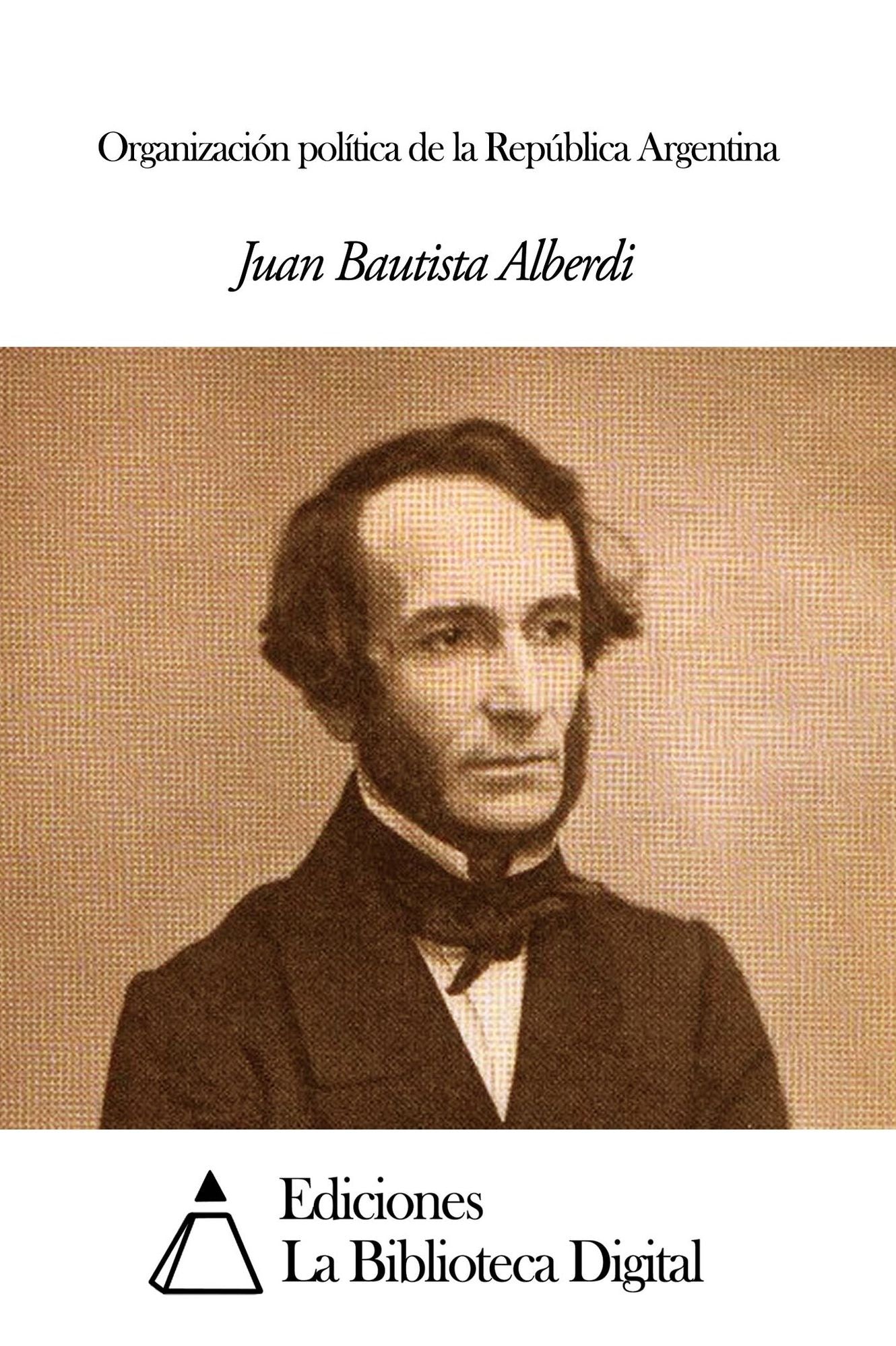 Organizaci&oacute;n pol&iacute;tica de la Rep&uacute;blica Argentina