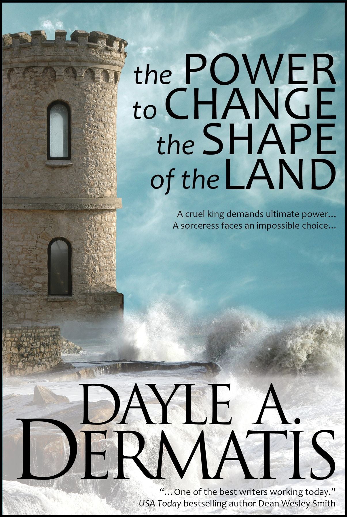 The Power to Change the Shape of the Land