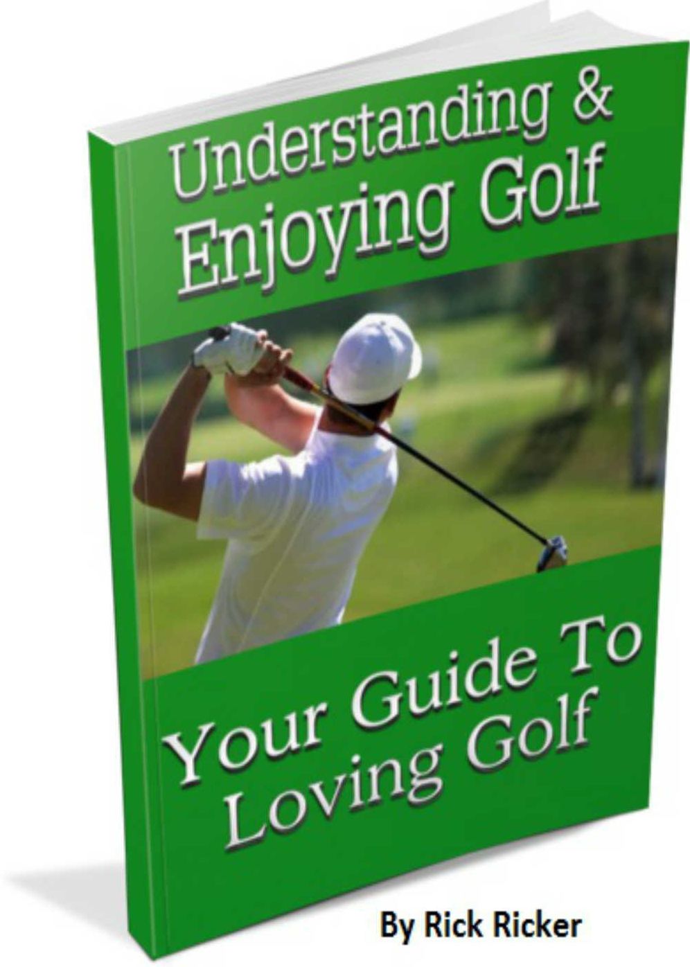 Understanding And Enjoying Golf
