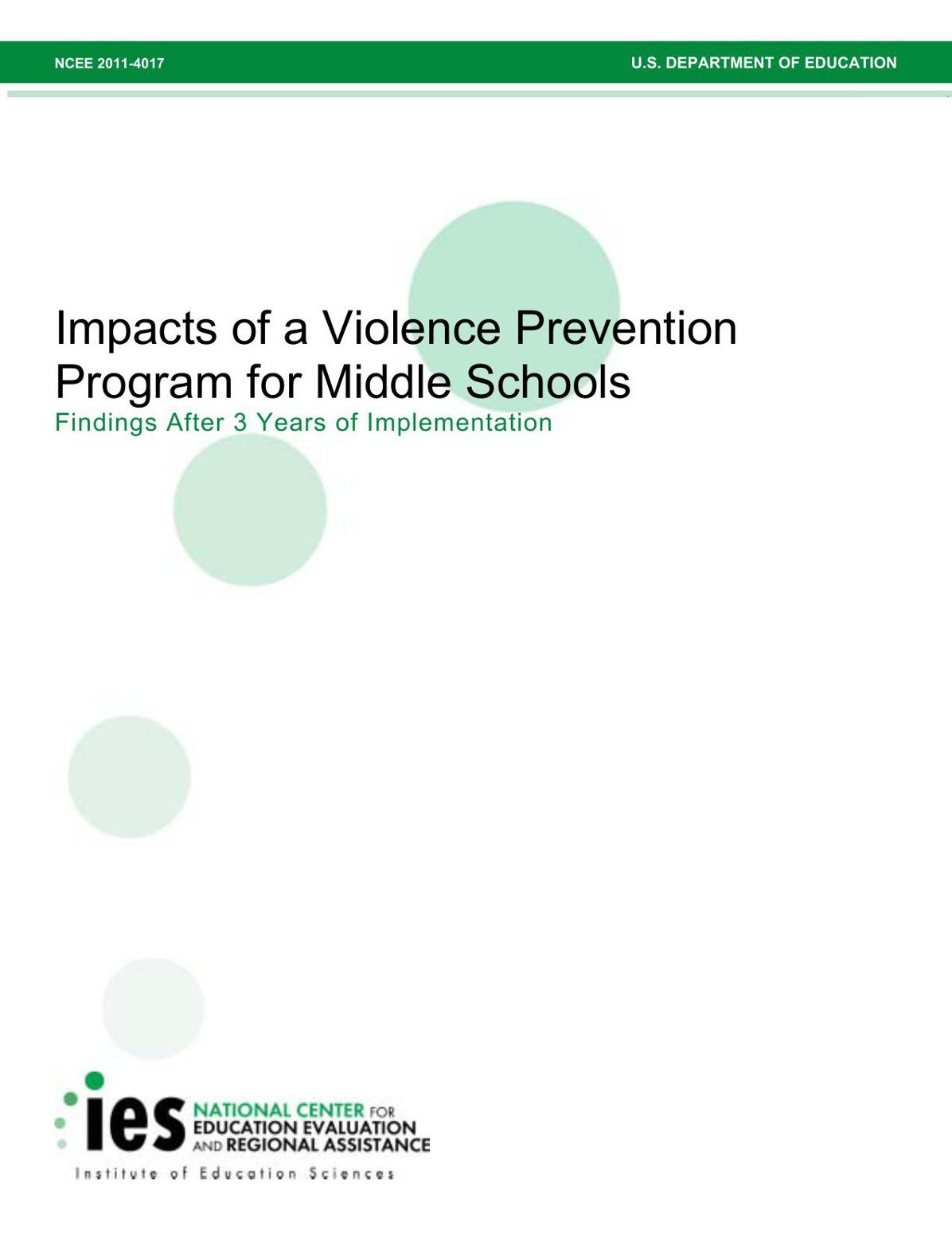 Impacts of a Violence Prevention Program for Middle Schools: Findings After 3 Years of Implementation
