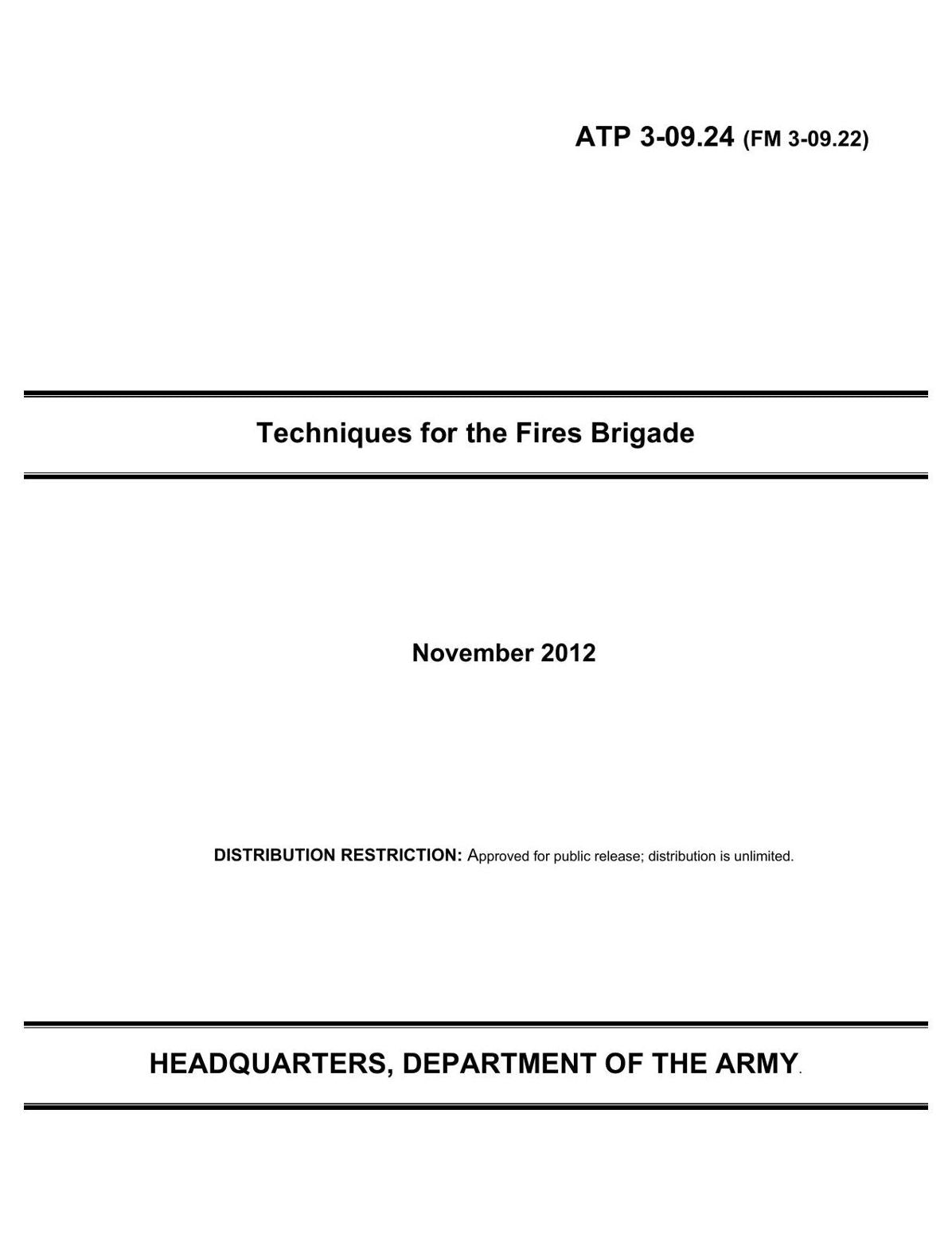 Techniques for the Fires Brigade