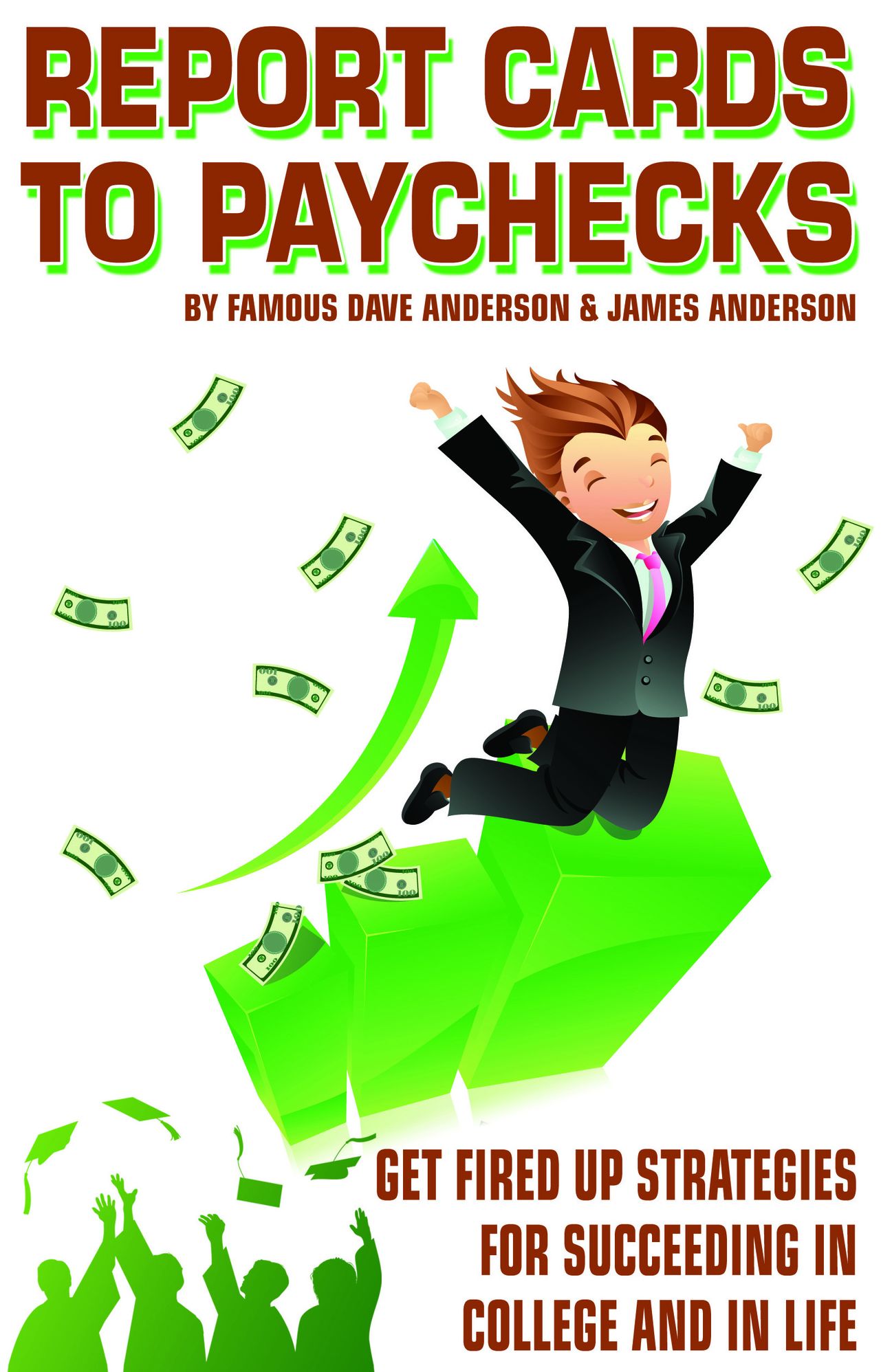 Report Cards to Paychecks