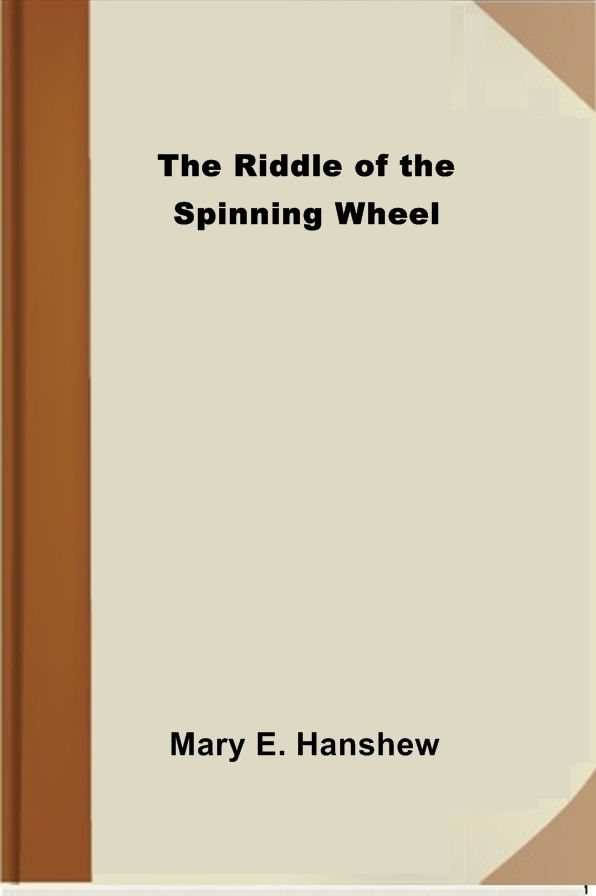 The Riddle of the Spinning Wheel