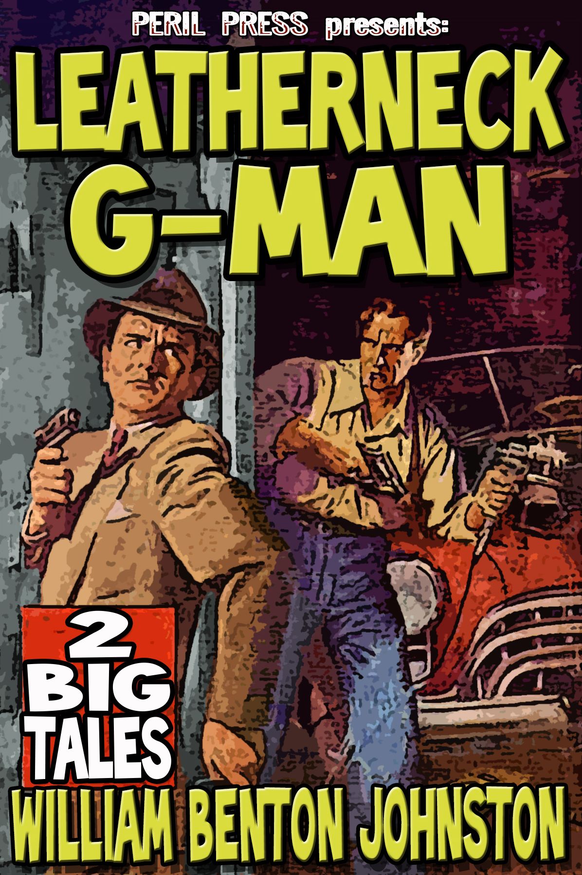 Leatherneck G-Man - 2 Big Tales