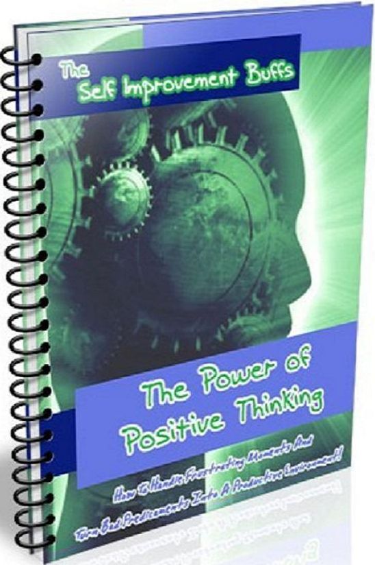 FYI on The Power of Positive Thinking - A Positive Thinking Power Play Can Have Amazing Benefits For Your Life And Success!