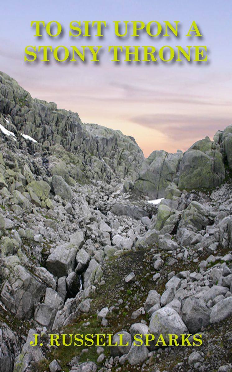 To Sit Upon A Stony Throne