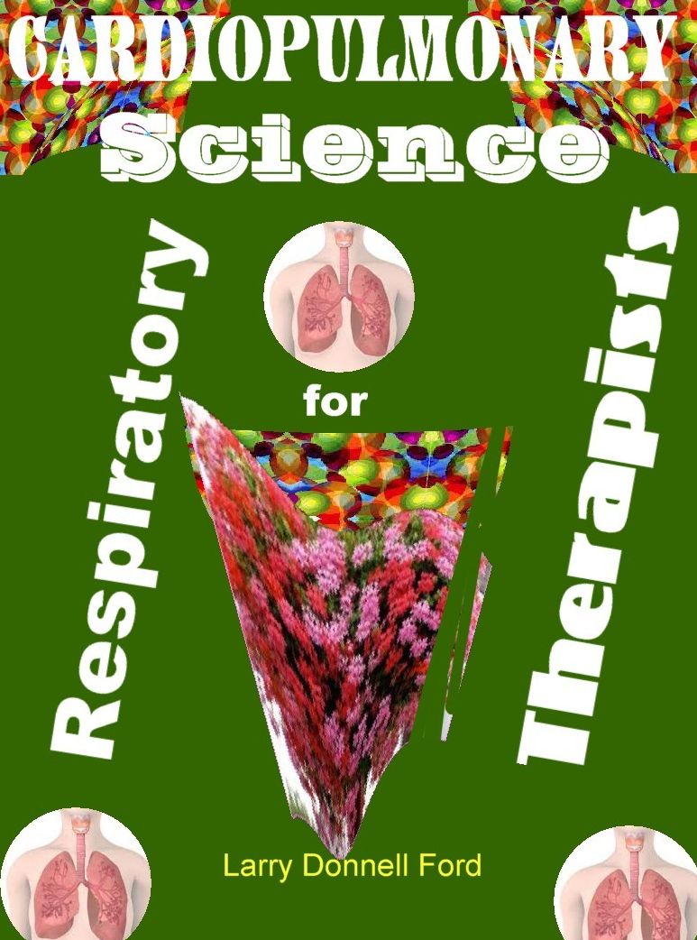 Part V, Cardiopulmonary Science for Respiratory Therapists