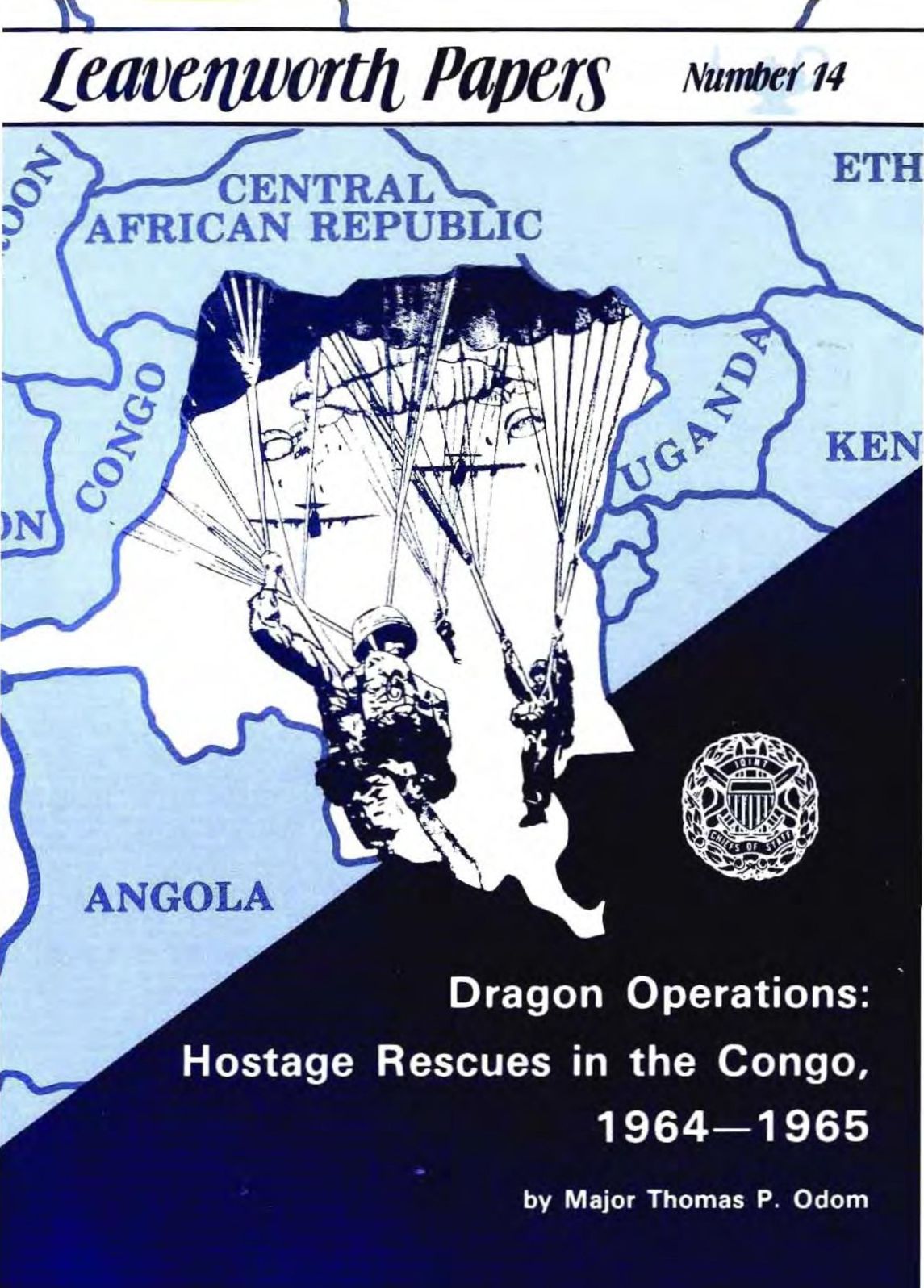 Dragon Operations: Hostage Rescues in the Congo, 1964-1965