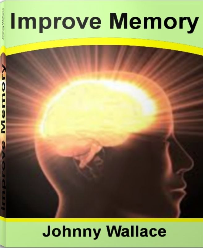 Improve Memory: Savvy Ways To ways To Improve Memory, Games To Improve Memory, Foods That Improve Memory and More