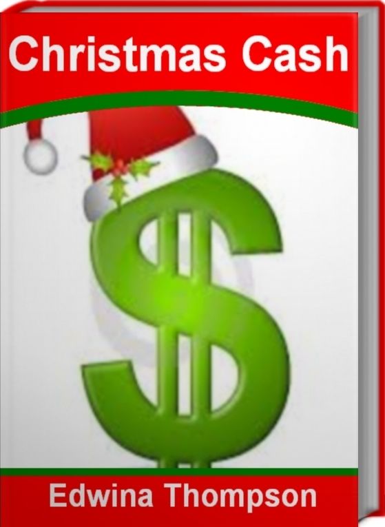 Christmas Cash: The Official Guide To Cash For Christmas, Fun Gifts and More