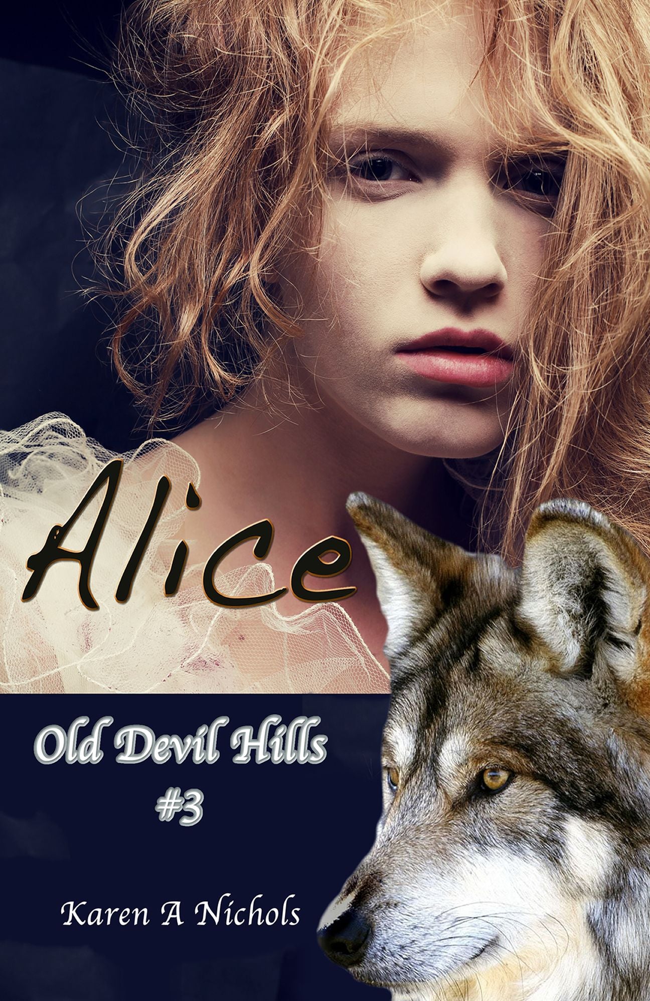Old Devil Hills: #3 Alice