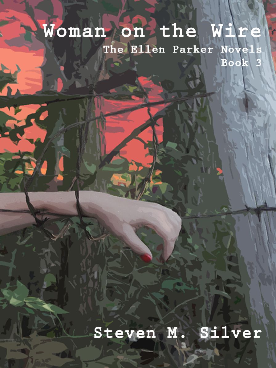Woman On the Wire (The Ellen Parker Series, Book 3)