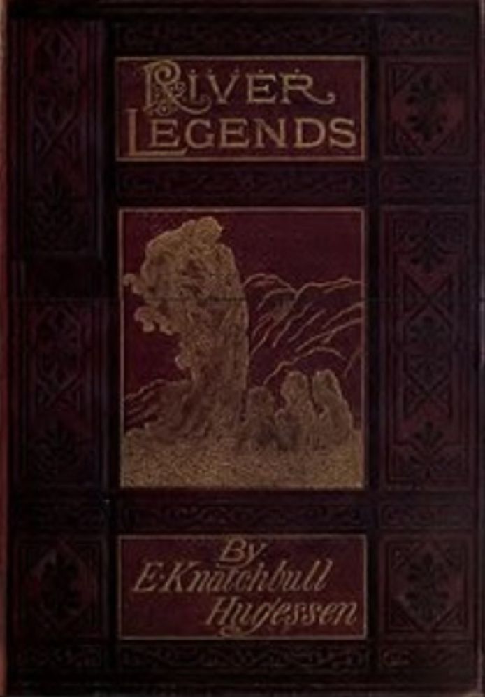River Legends (Illustrated)