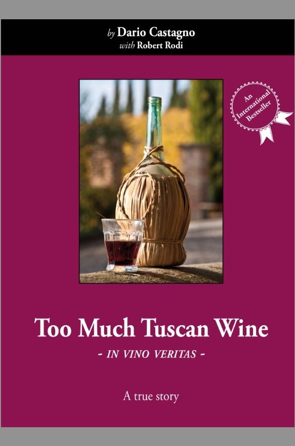 Too Much Tuscan Wine