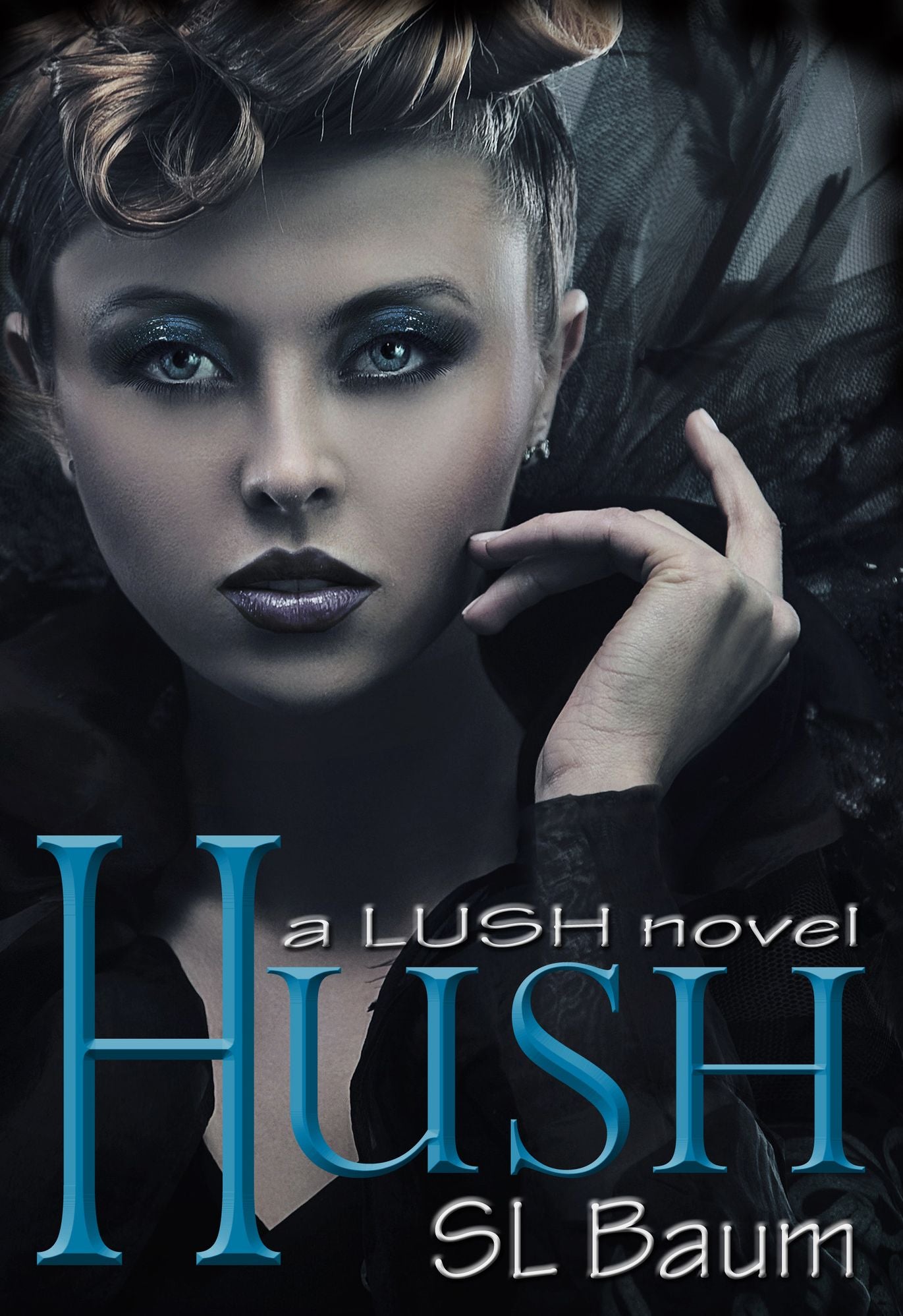 HUSH (a LUSH novel)