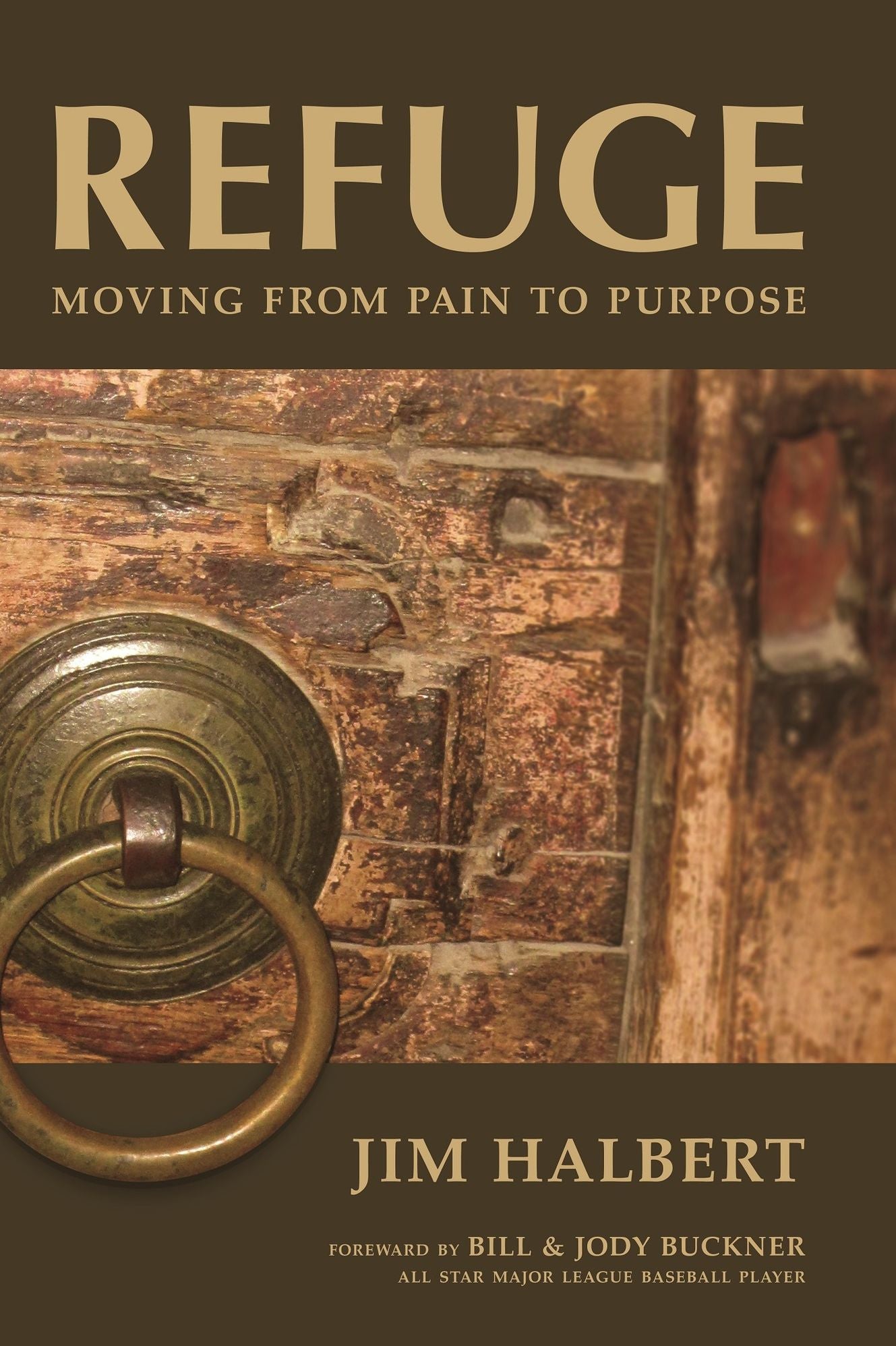 Refuge: Moving from Pain to Purpose