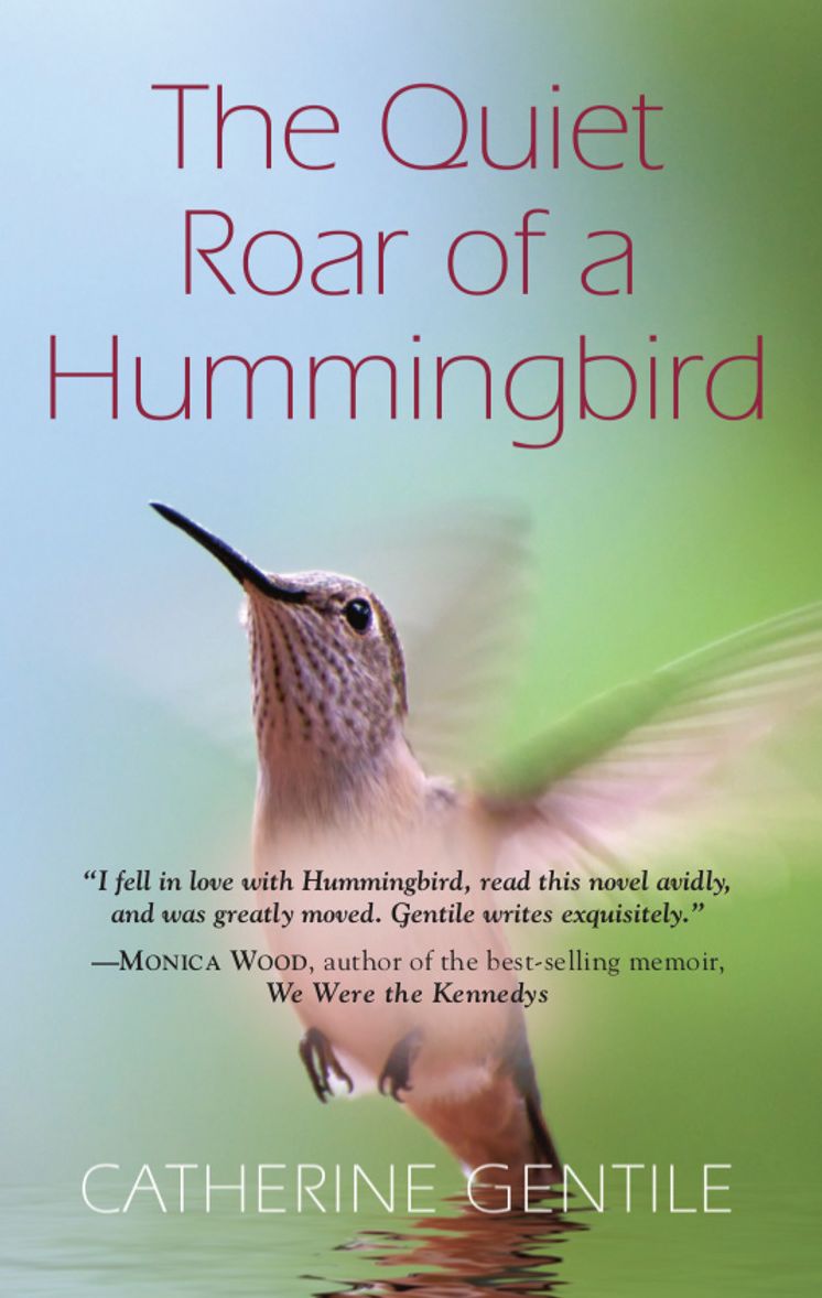 THE QUIET ROAR OF A HUMMINGBIRD