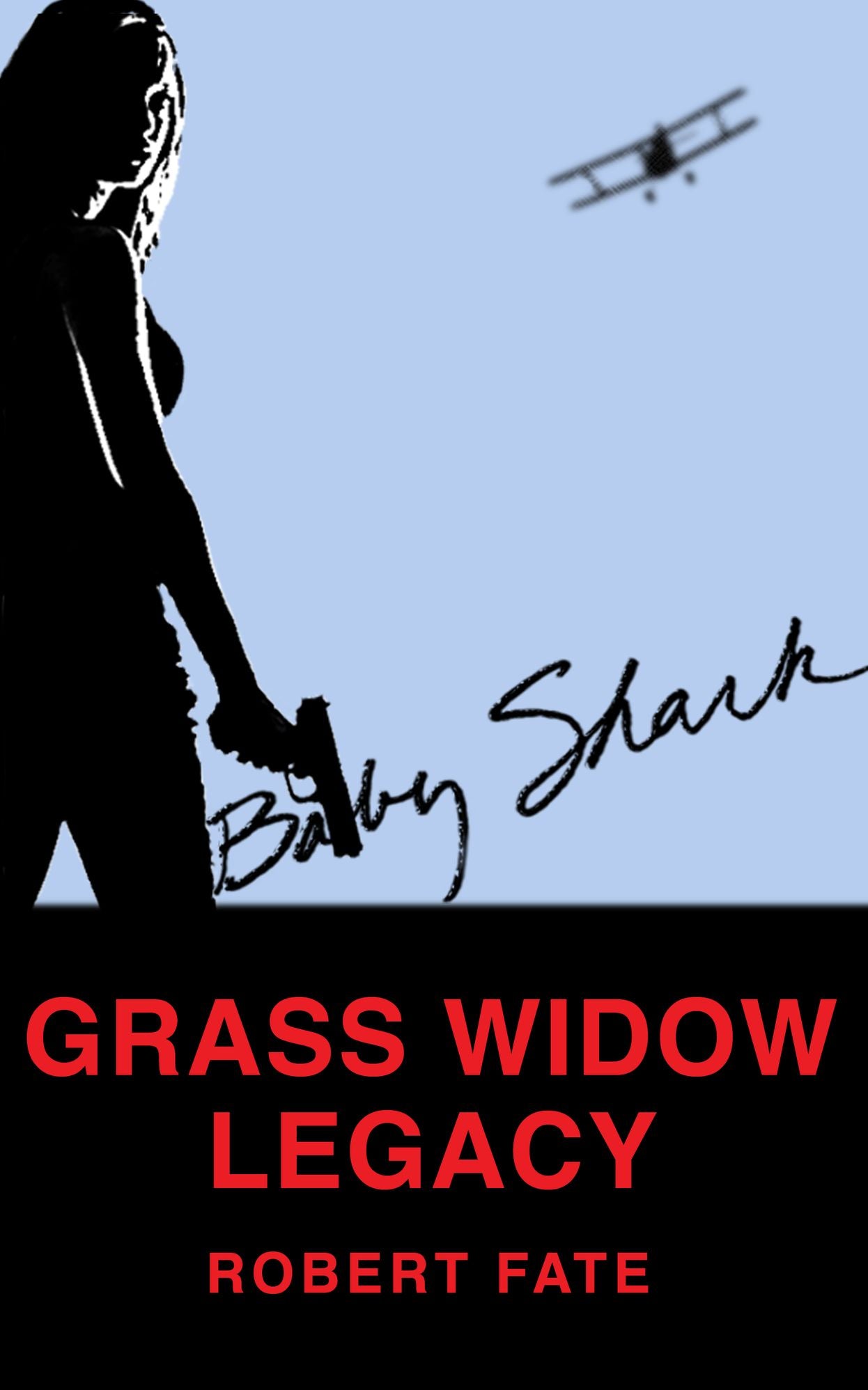 Baby Shark's GRASS WIDOW LEGACY