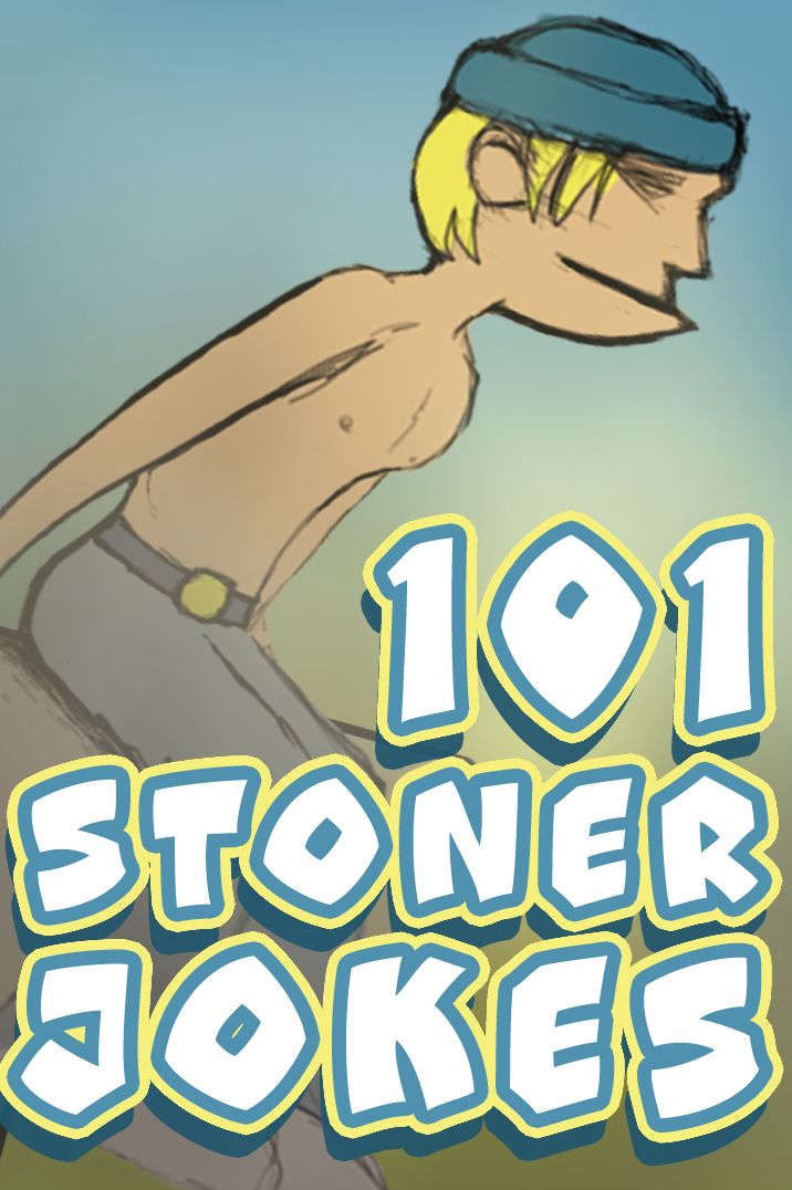 101 Stoner Jokes