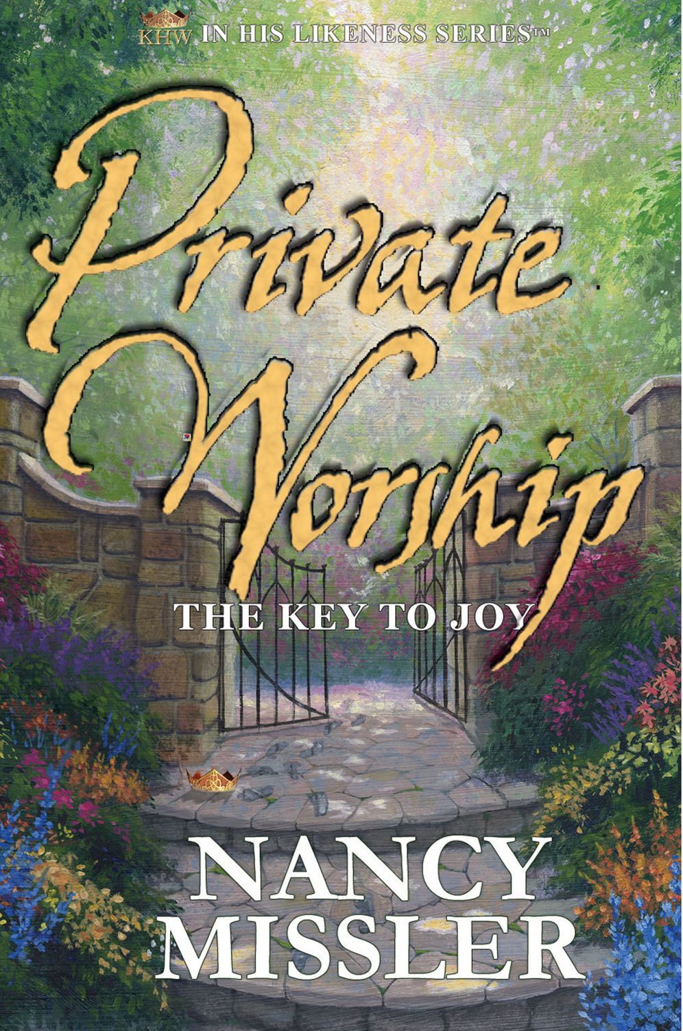 Private Worship: The Key to Joy