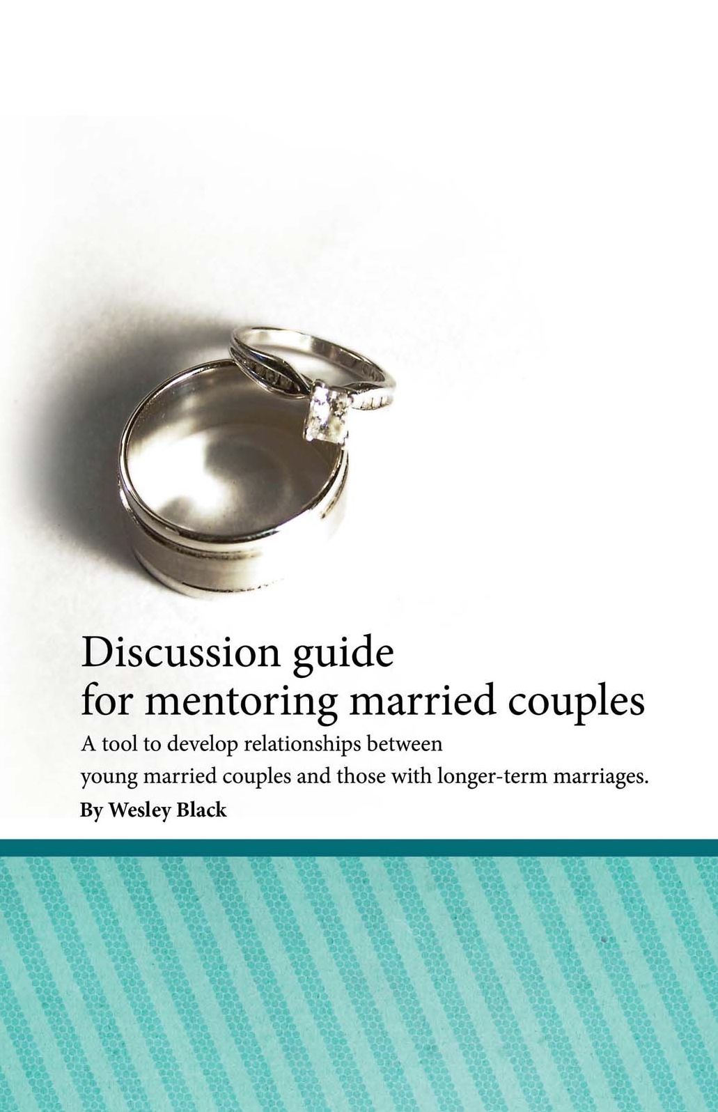Discussion Guide for Mentoring Married Couples