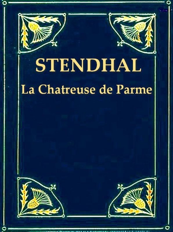 La Chartreuse de Parme