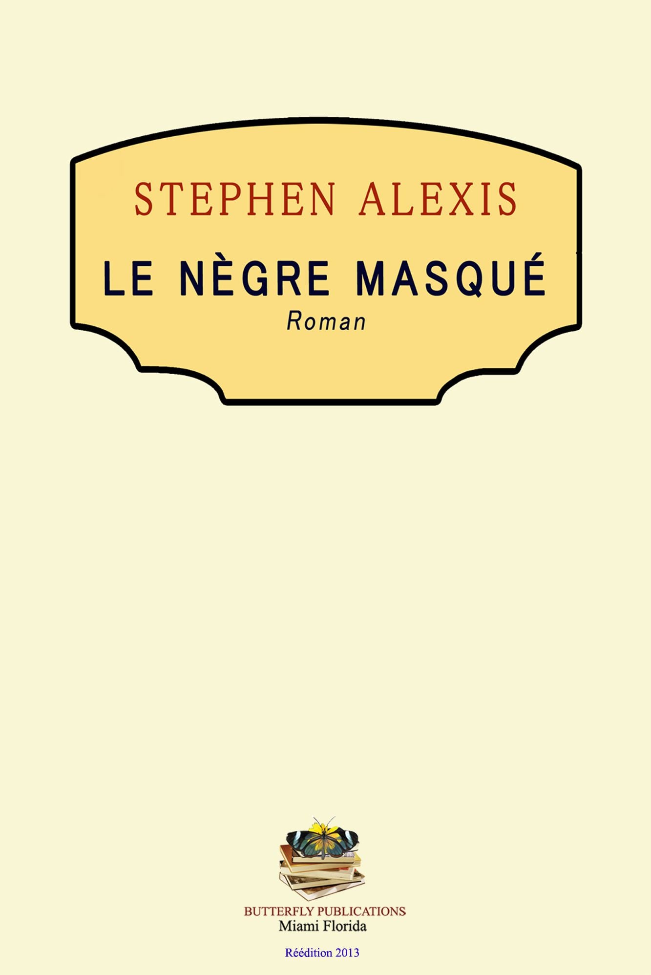 Le N&egrave;gre Masqu&eacute;