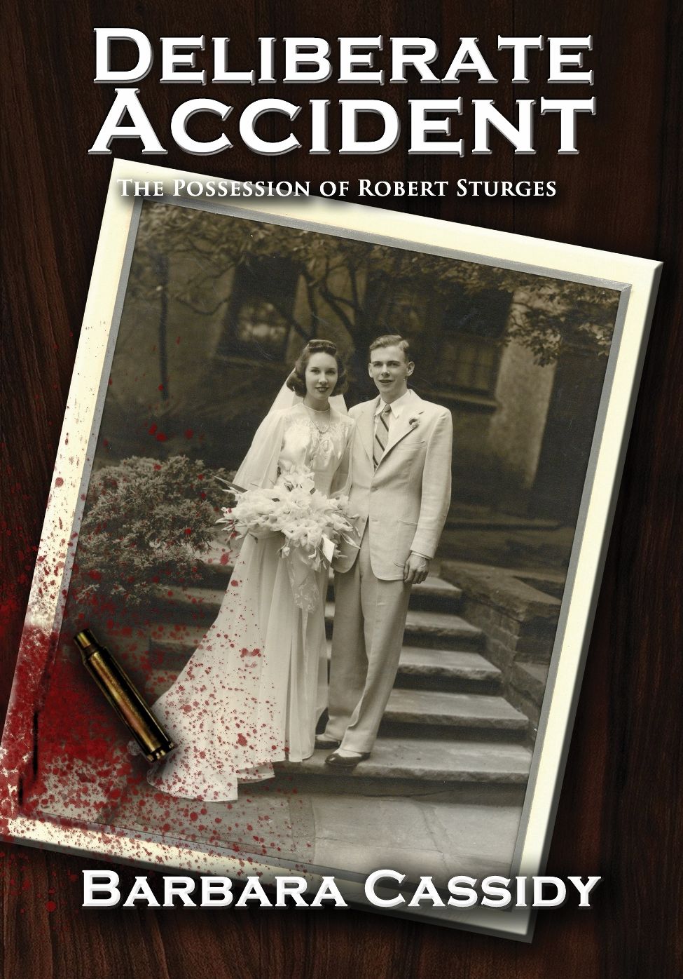 Deliberate Accident The Possession of Robert Sturges