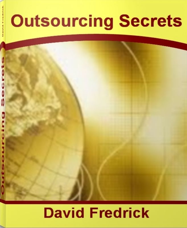 Outsourcing Secrets: The Official Guide To Outsourcing Jobs, Outsourcing Companies, Outsourcing Statistics