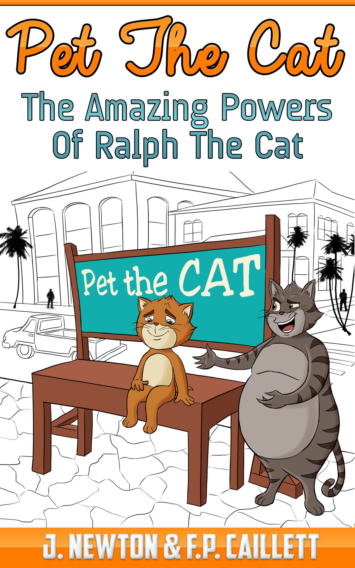 Pet The Cat: The Amazing Powers of Ralph The Cat