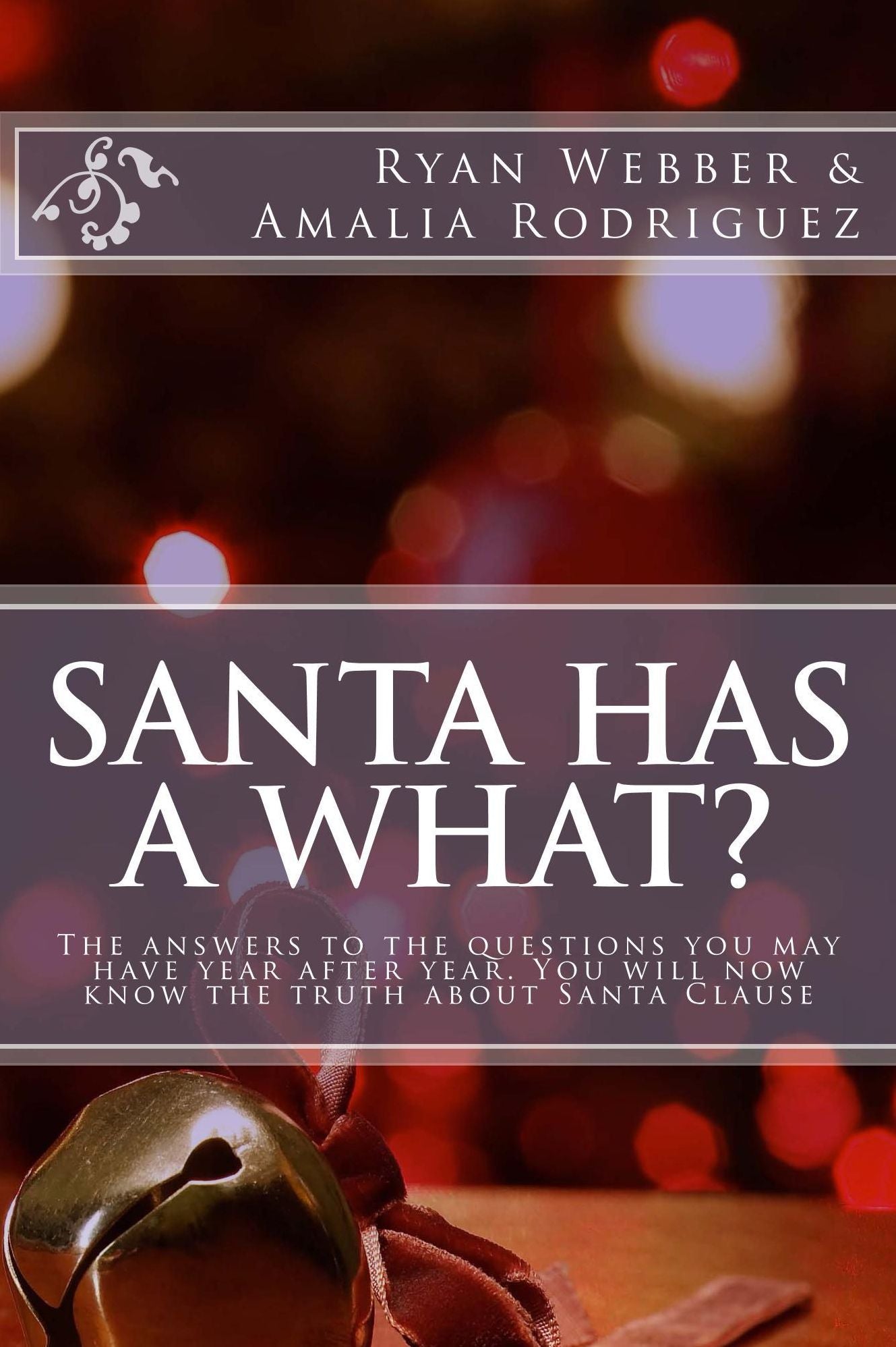 Santa hasd a what?