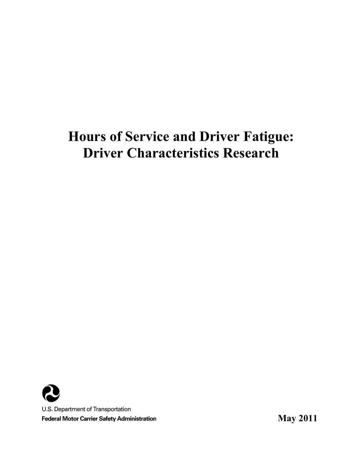 Hours of Service and Driver Fatigue: Driver Characteristics Research