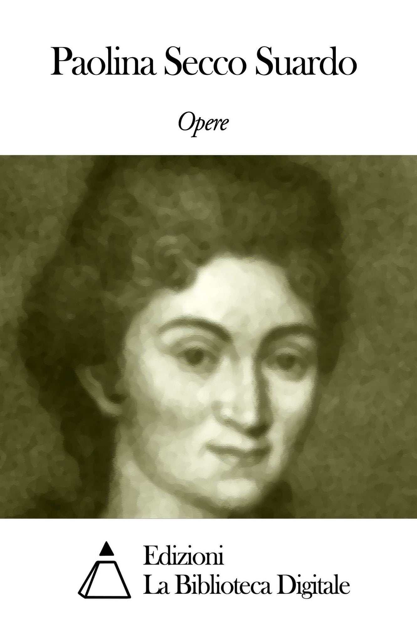 Opere di Paolina Secco Suardo