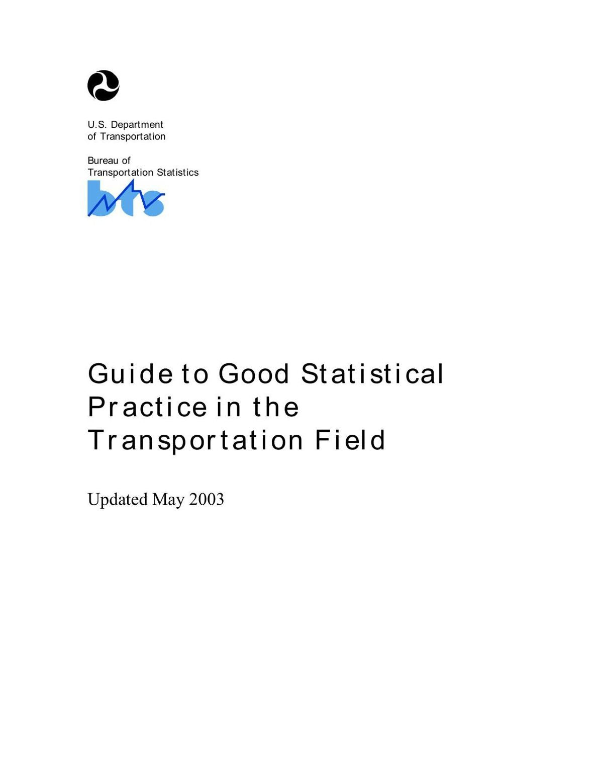 Guide to Good Statistical Practice in the Transportation Field