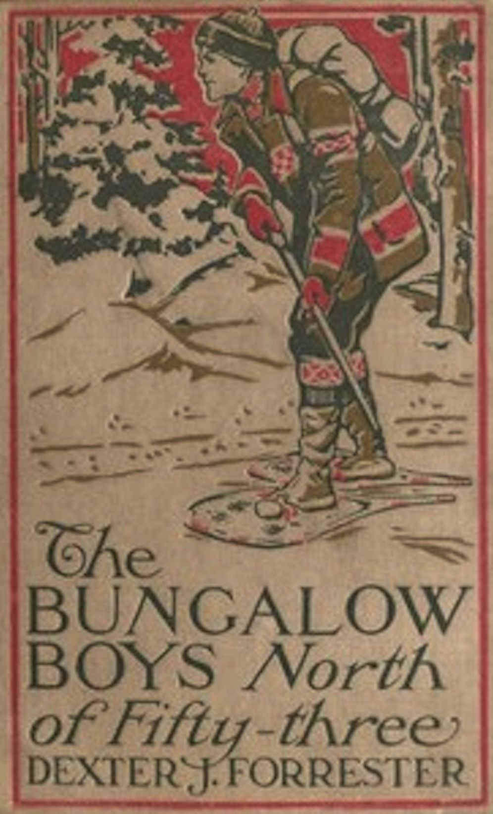 The Bungalow Boys North of Fifty-Three (Illustrated)