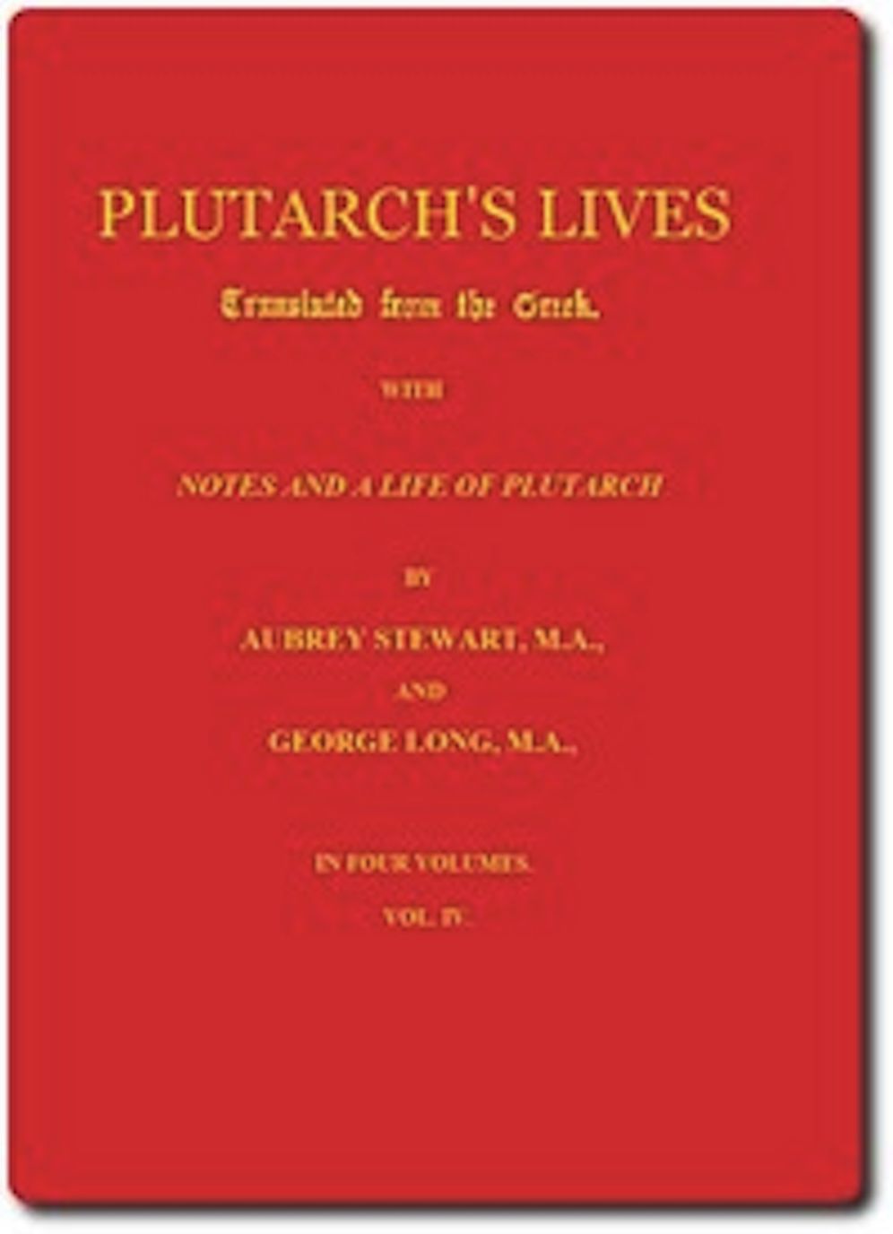 Plutarch's Lives, Volume IV