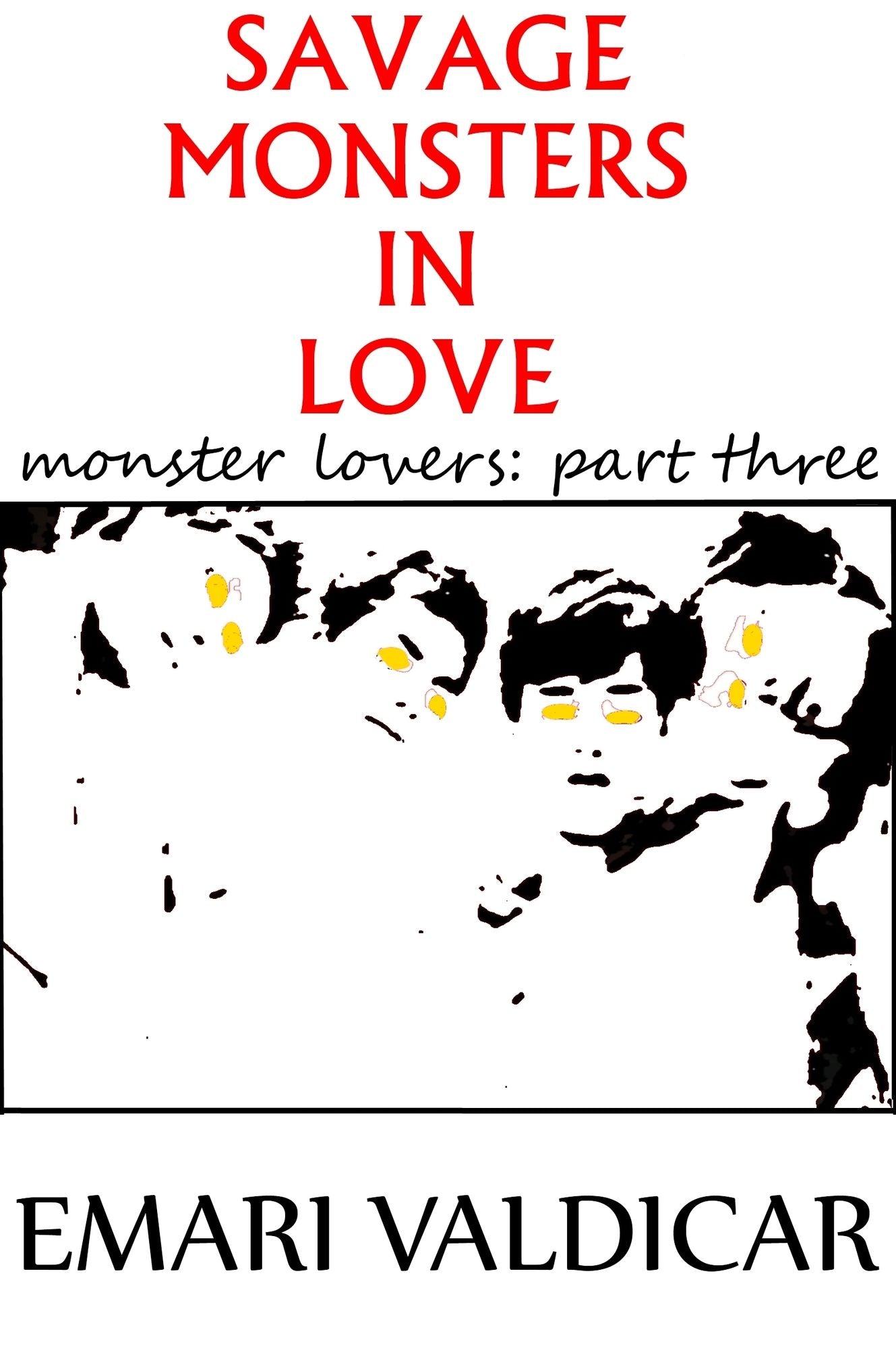 Savage Monsters In Love (Monster Lovers #3)
