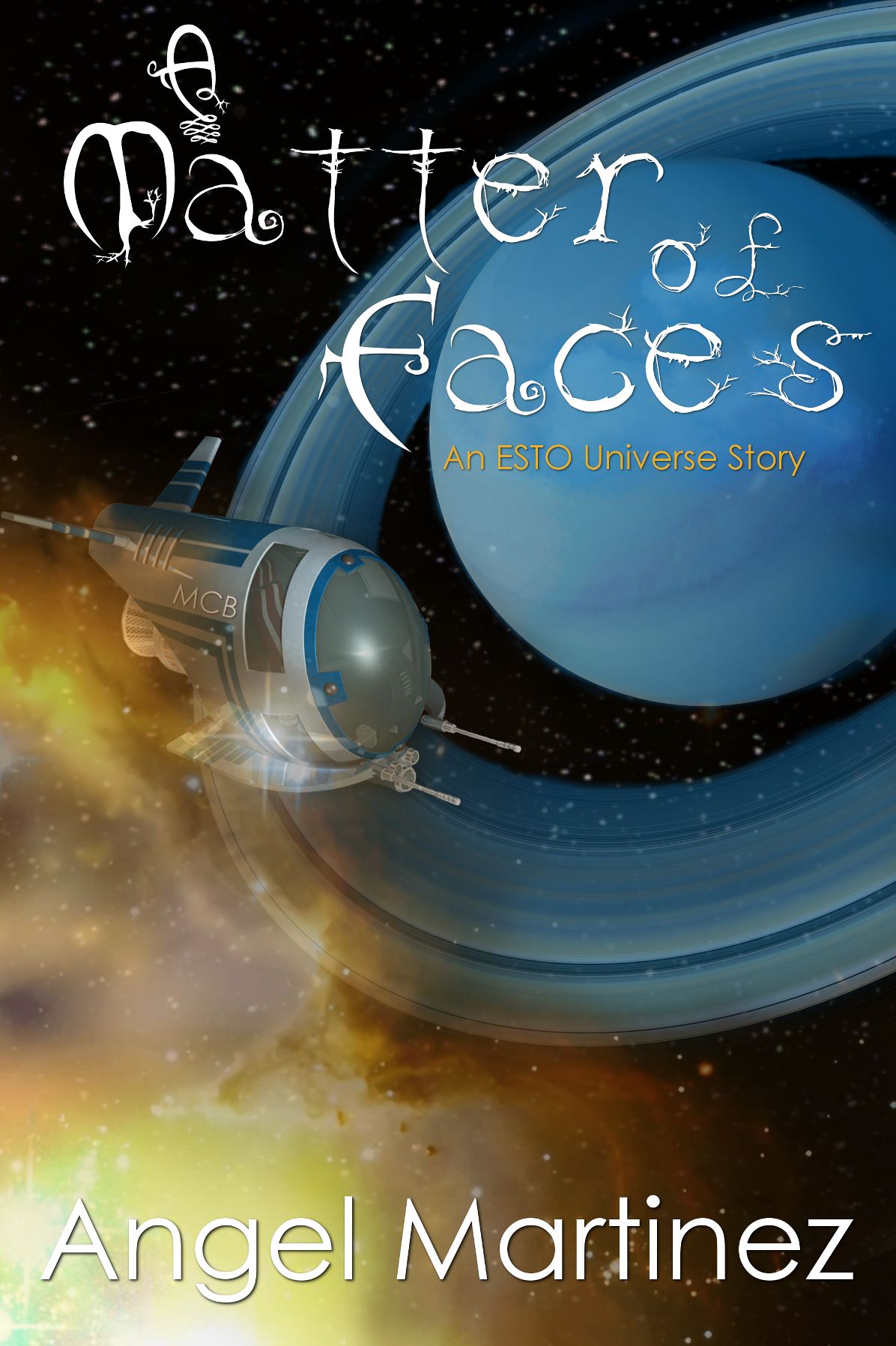 A Matter of Faces (An ESTO Universe Story)