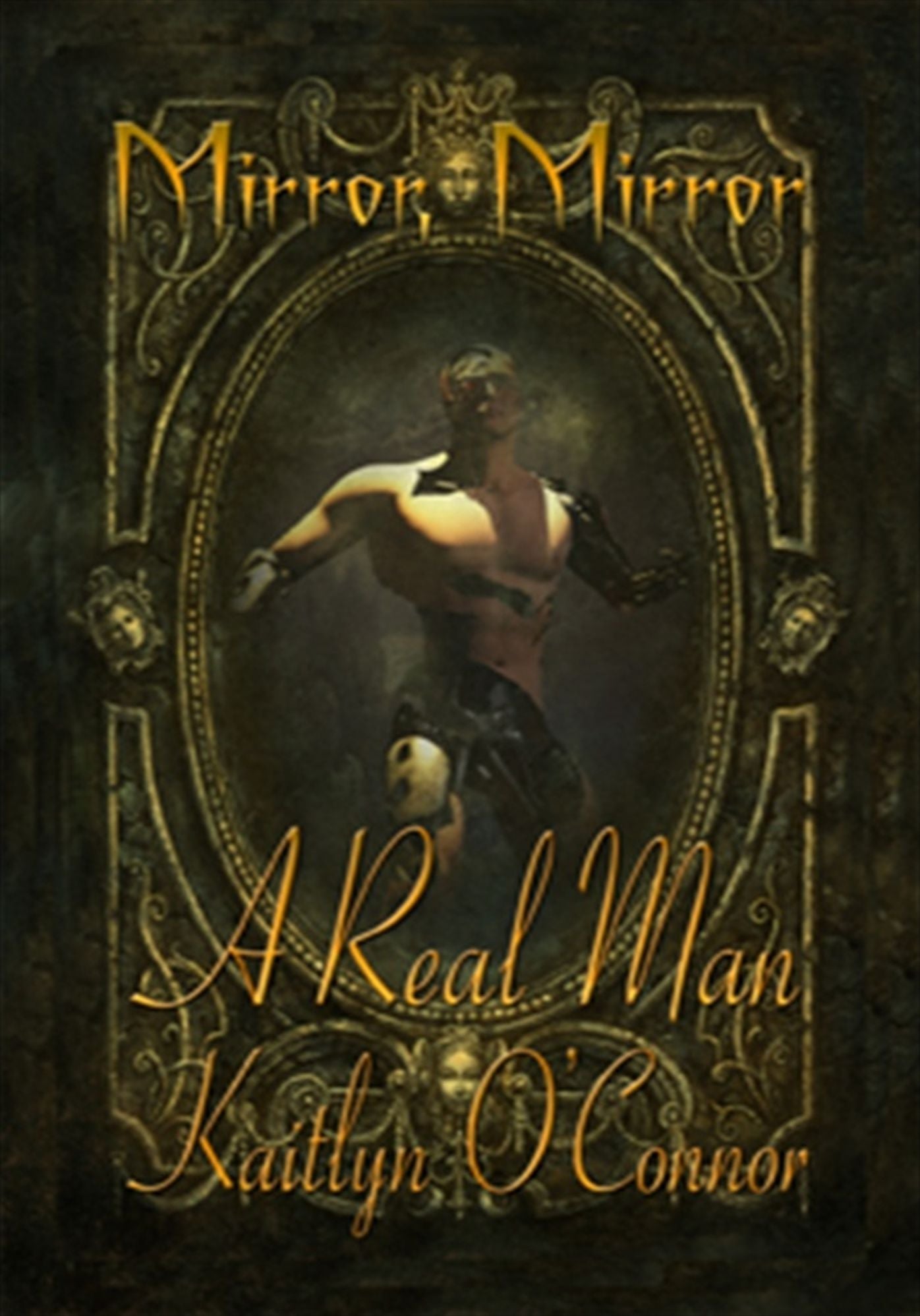Real Man, A; Mirror, Mirror
