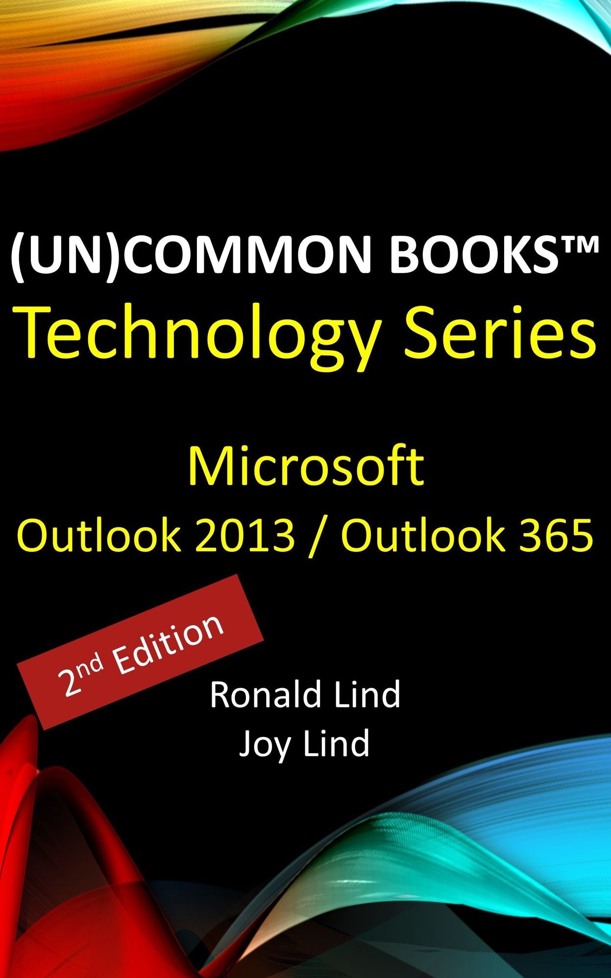 (Un)Common Books Technology Series: Microsoft Outlook 2013 / Outlook 365
