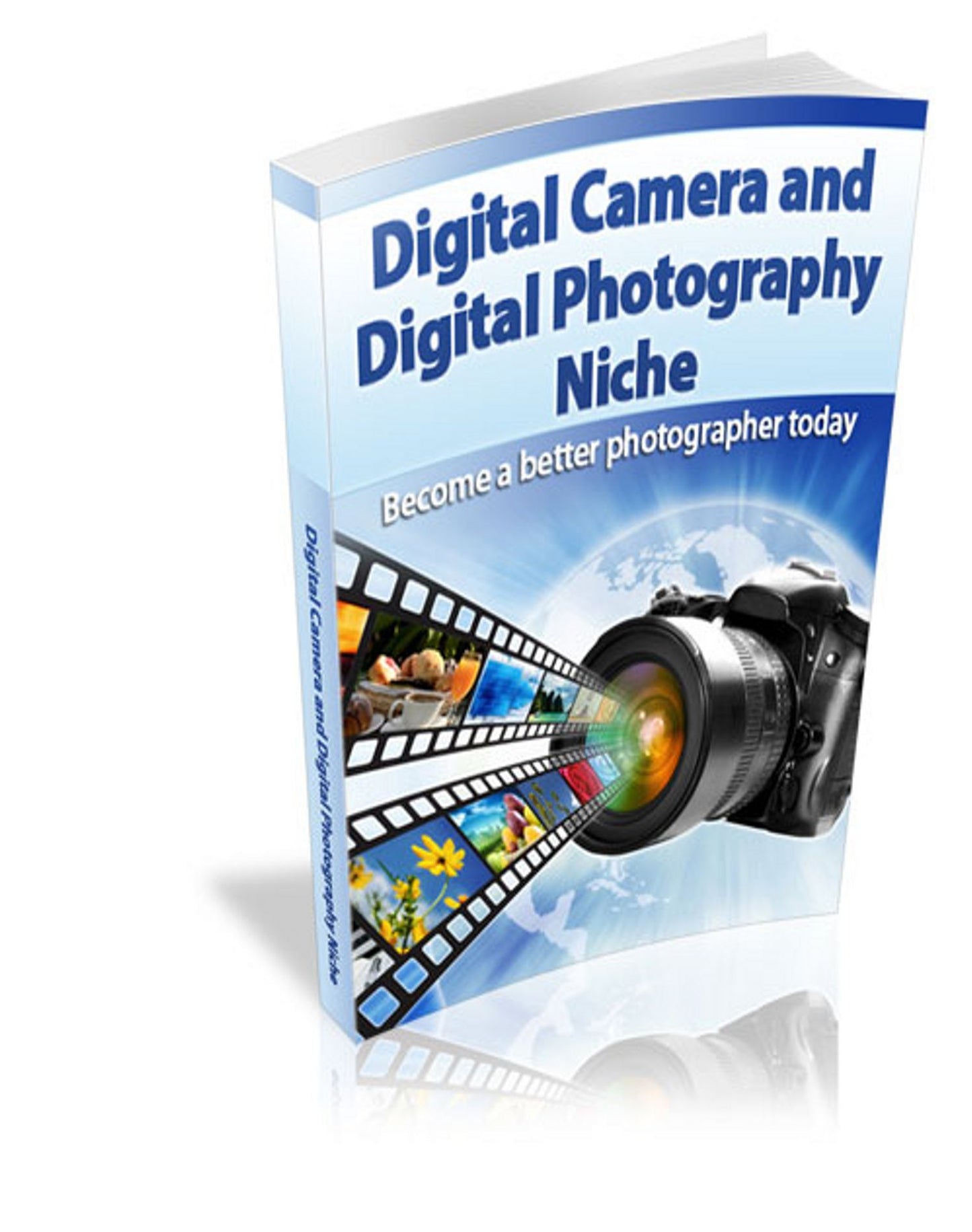 Digital Camera & Photography Tips: Learn How To Become A Better Photographer Today! AAA+++