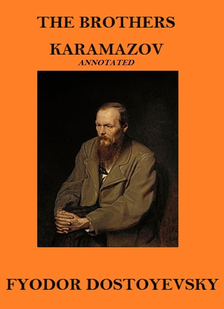 The Brothers Karamazov (Annotated)