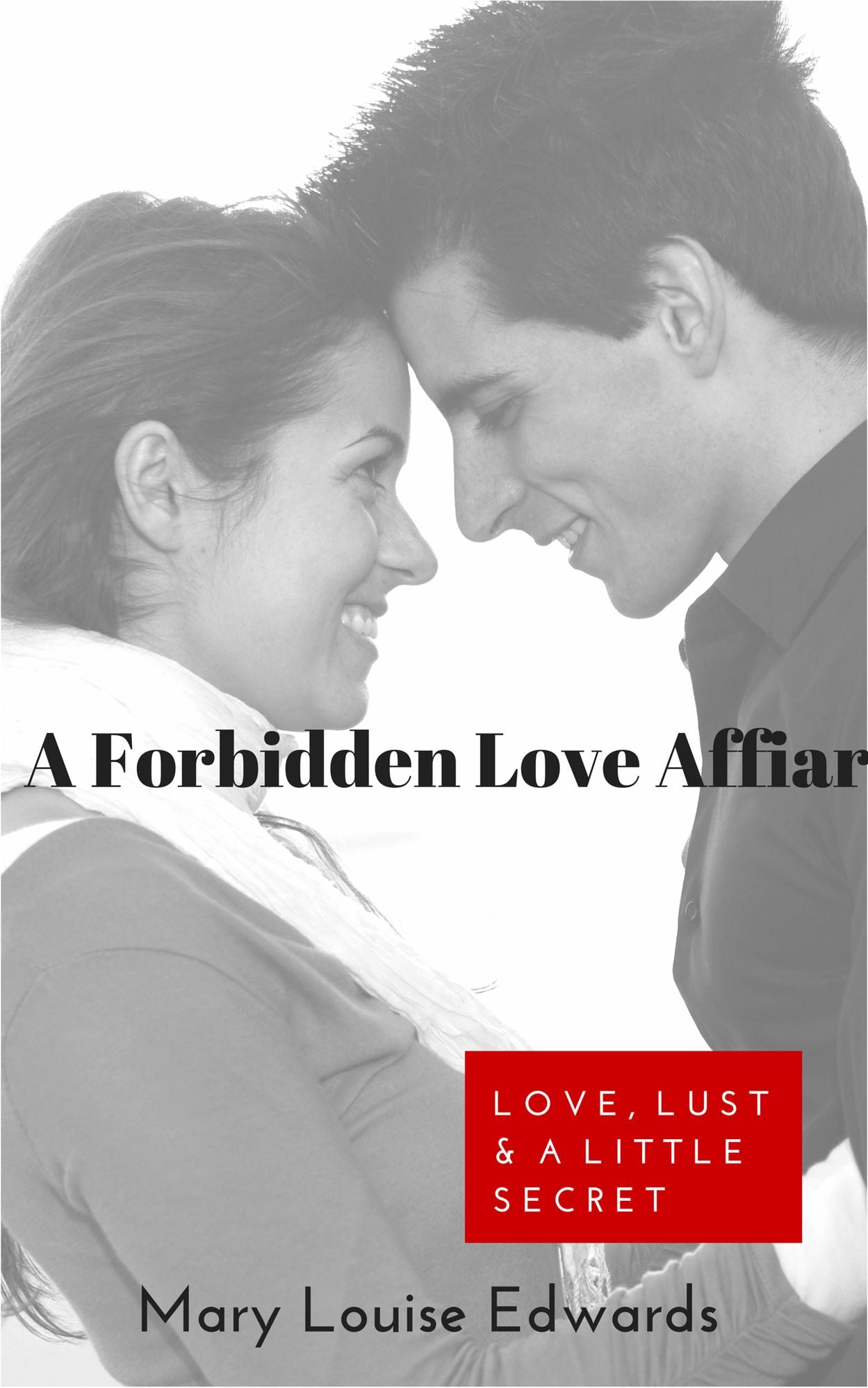 A Forbidden Love Affair