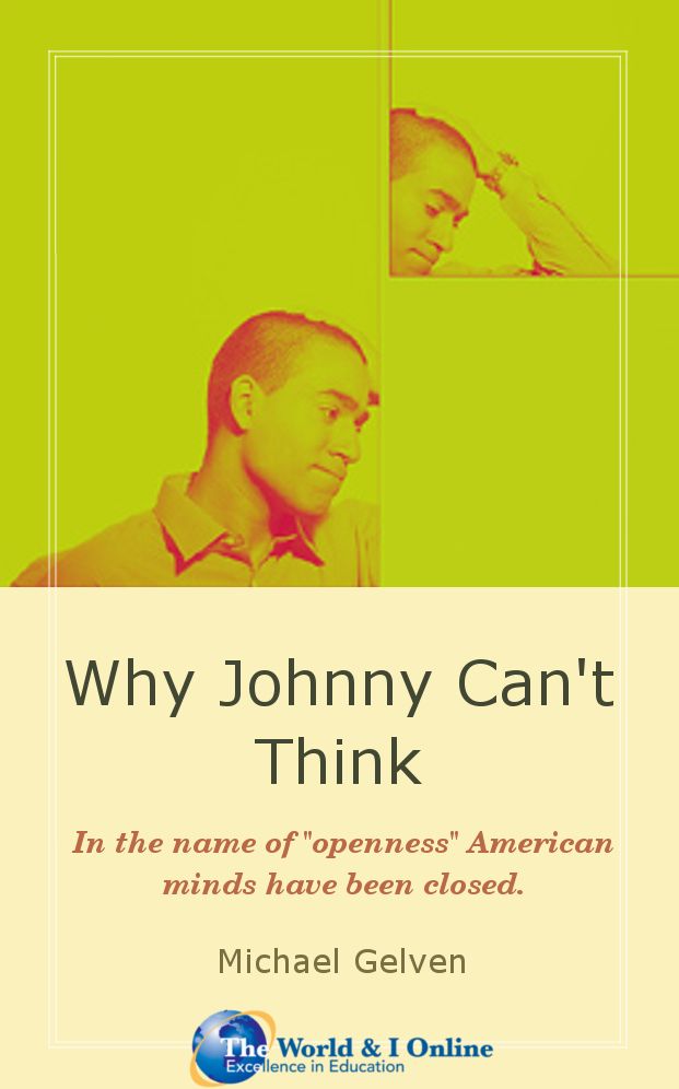 Why Johnny Can't Think