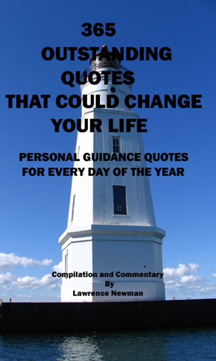 365 Outstanding Quotes That Could Change Your Life