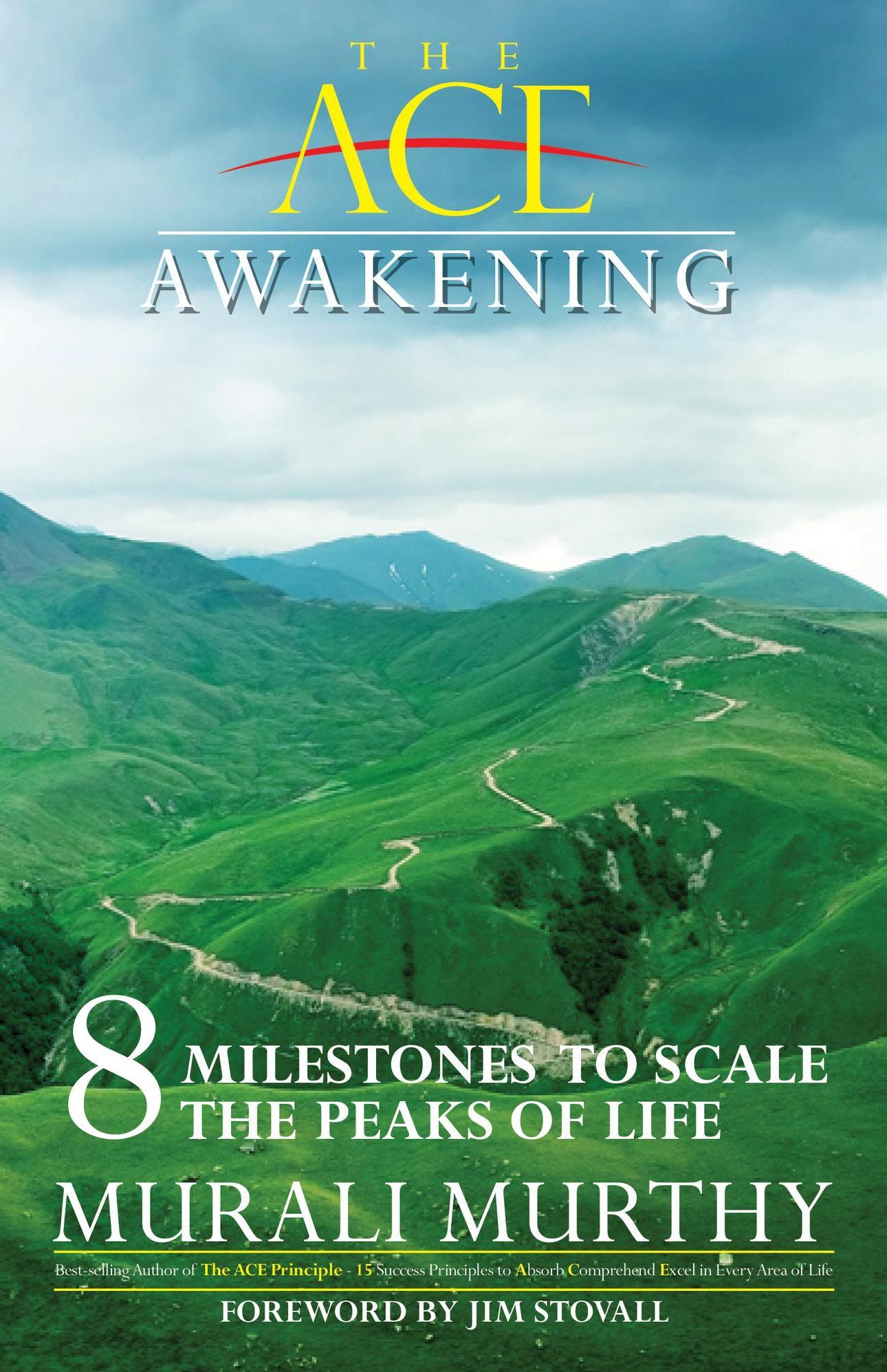 The ACE Awakening: 8 Milestones to Scale the Peaks of Life