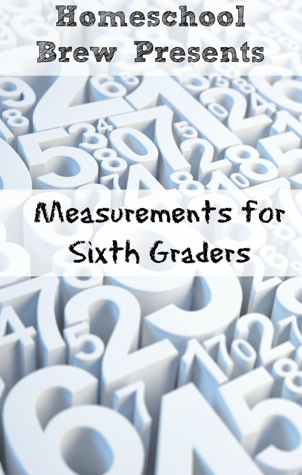 Measurements for Sixth Graders