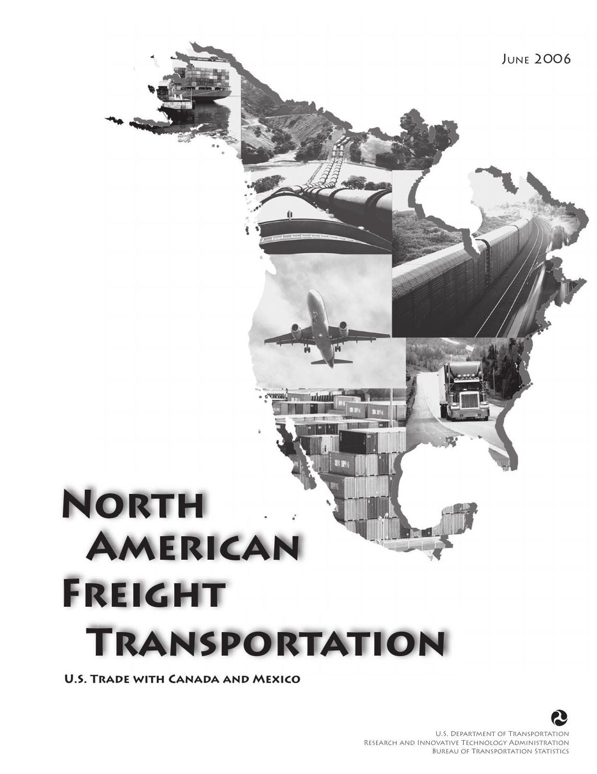 North American Freight Transportation: U.S. Trade with Canada and Mexico