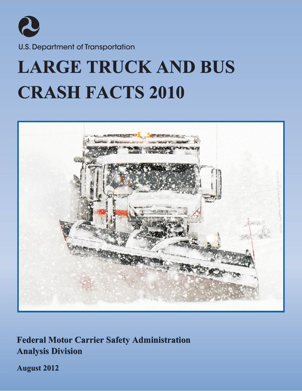 Large Truck and Bus Crash Facts (2010)