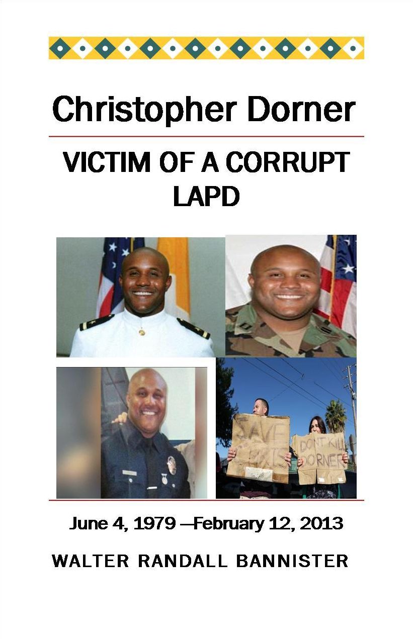 CHRISTOPHER DORNER: VICTIM OF A CORRUPT LAPD